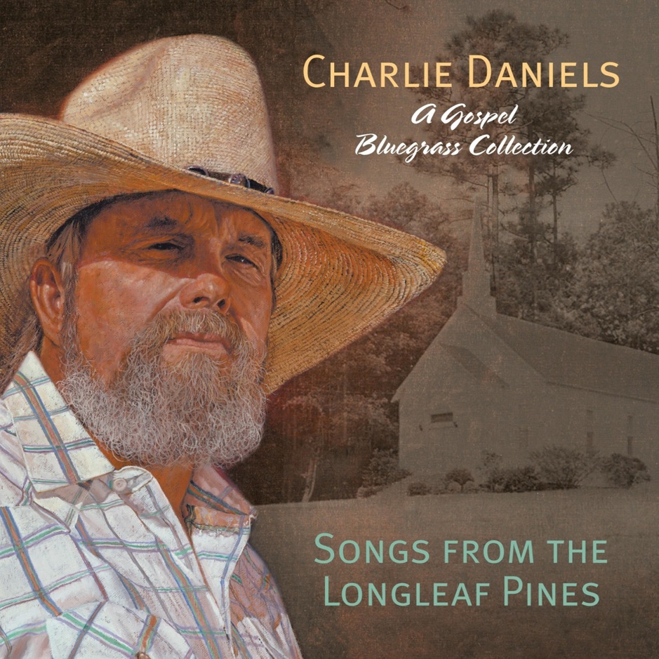 Charlie Daniels Band - Songs From The Longleaf Pines